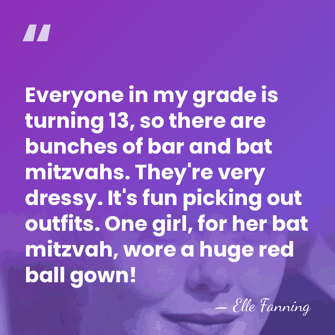 Everyone in my grade is turning 13, so there are bunches of&hellip; - Elle Fanning