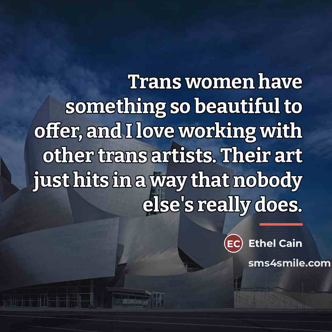“Trans women have something so beautiful to offer, and I…” quote by Ethel Cain