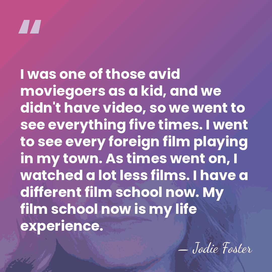 I was one of those avid moviegoers as a kid, and we&hellip; - Jodie Foster