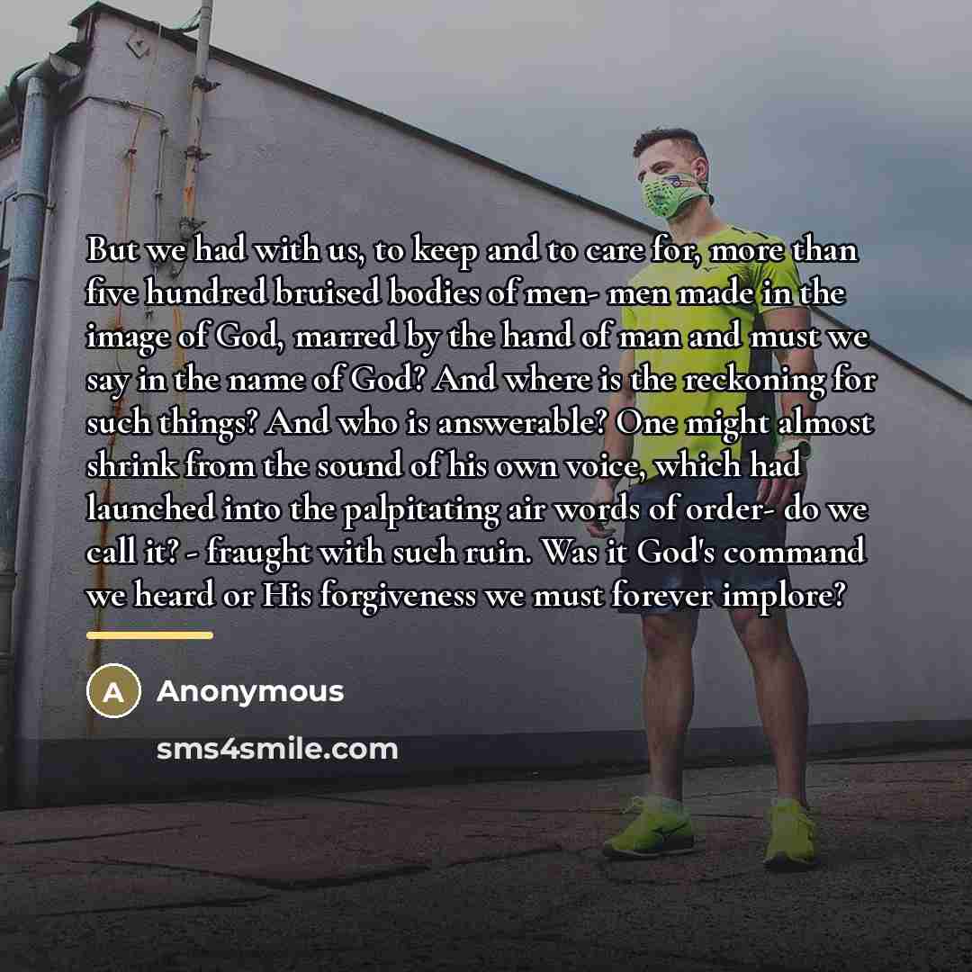“But we had with us, to keep and to care…” quote by Anonymous