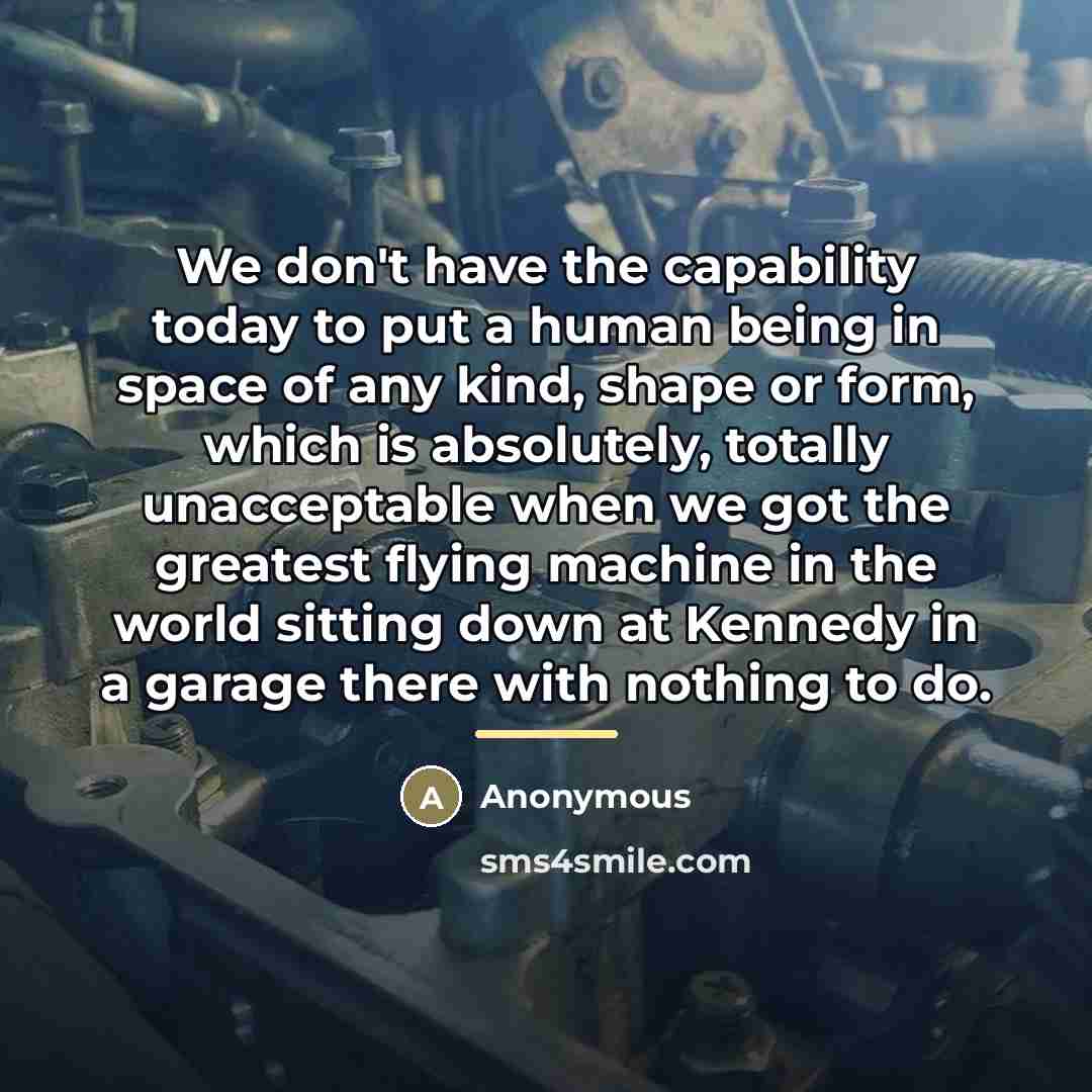 “We don't have the capability today to put a human…” quote by Anonymous