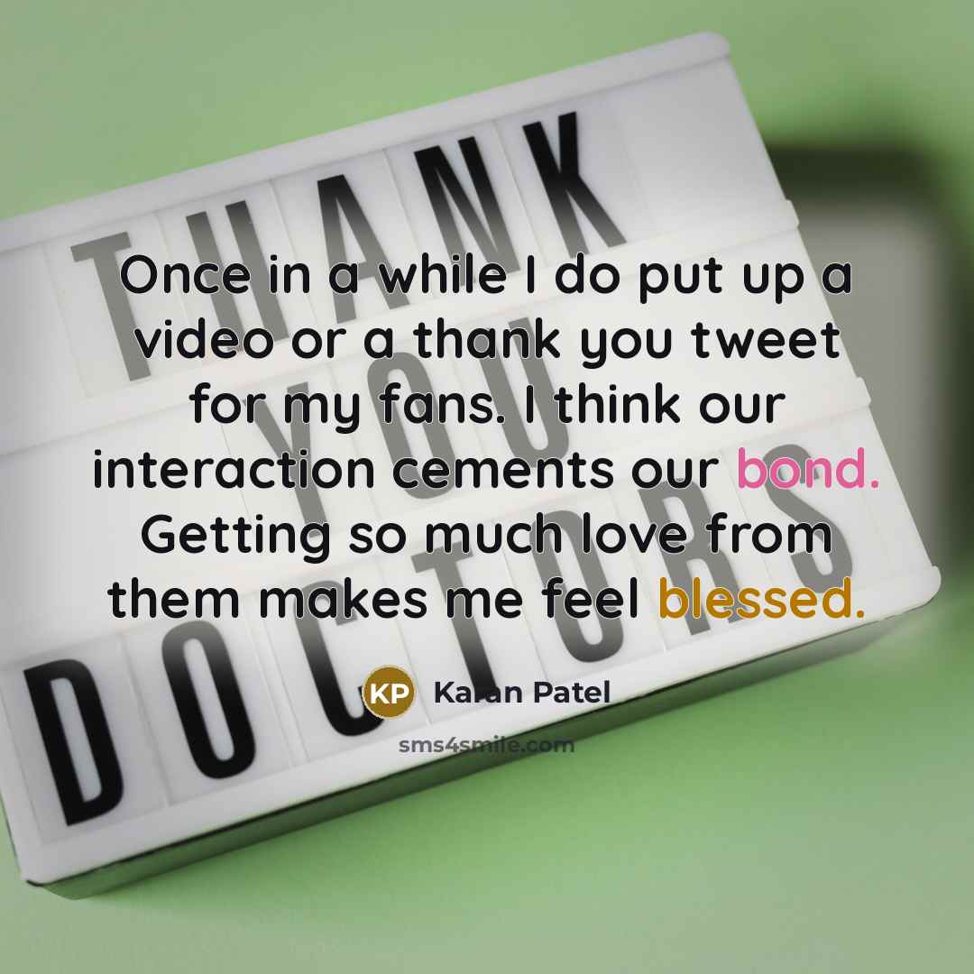 “Once in a while I do put up a video…” quote by Karan Patel