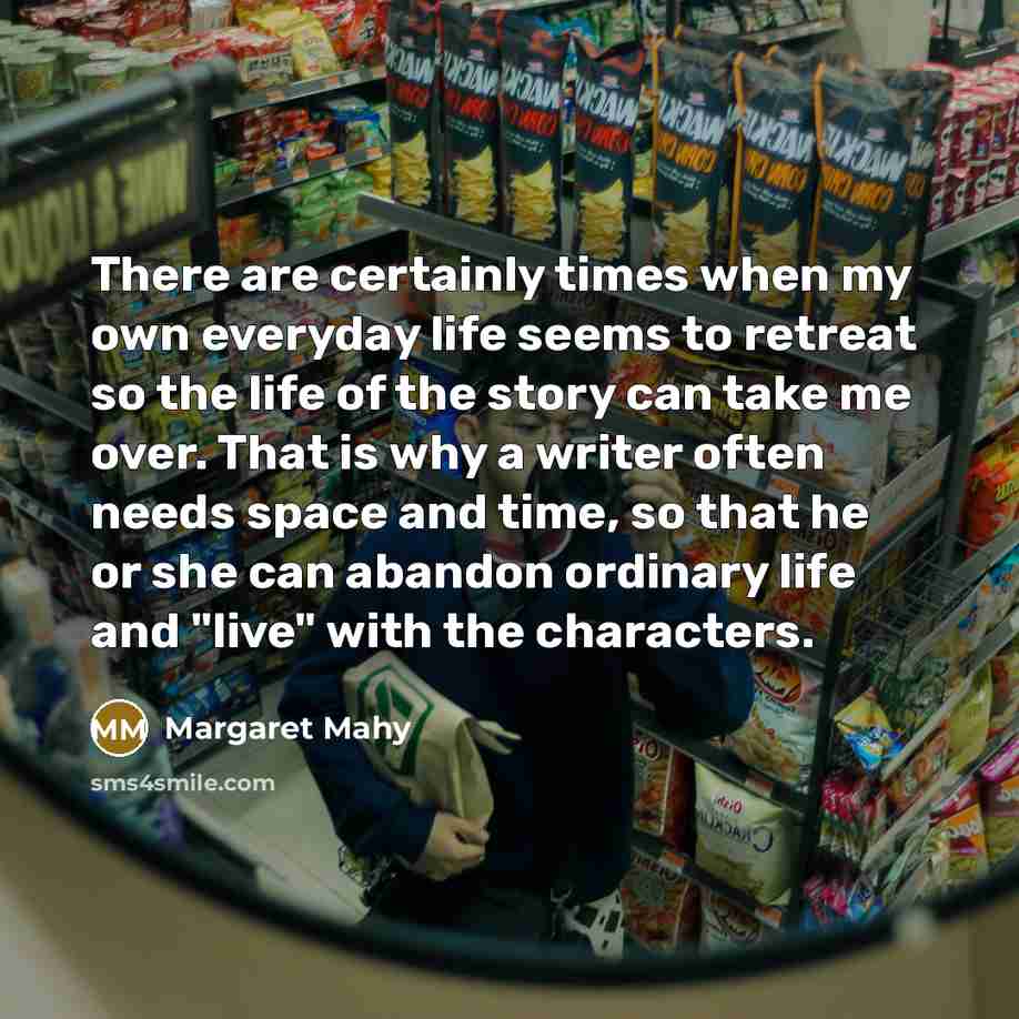 “There are certainly times when my own everyday life seems…” quote by Margaret Mahy