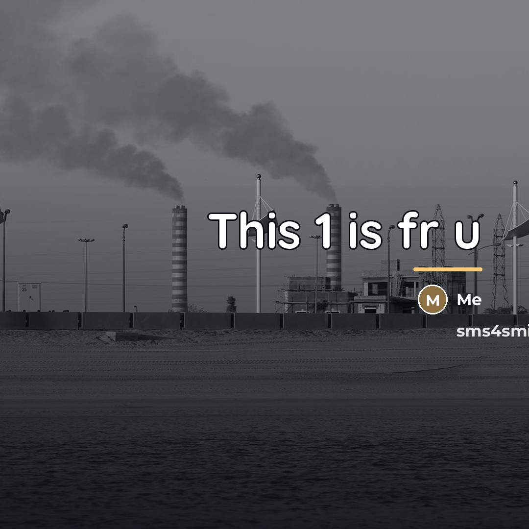“This 1 is fr u…” quote by Me
