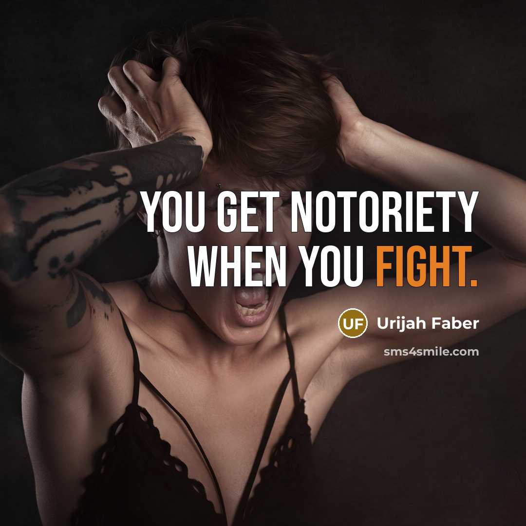 “You get notoriety when you fight.…” quote by Urijah Faber