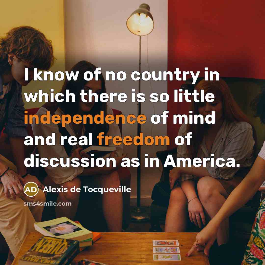 “I know of no country in which there is so…” quote by Alexis de Tocqueville