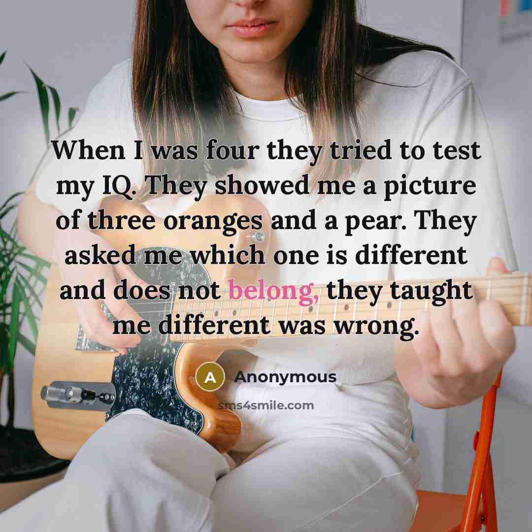 “When I was four they tried to test my IQ.…” quote by Anonymous
