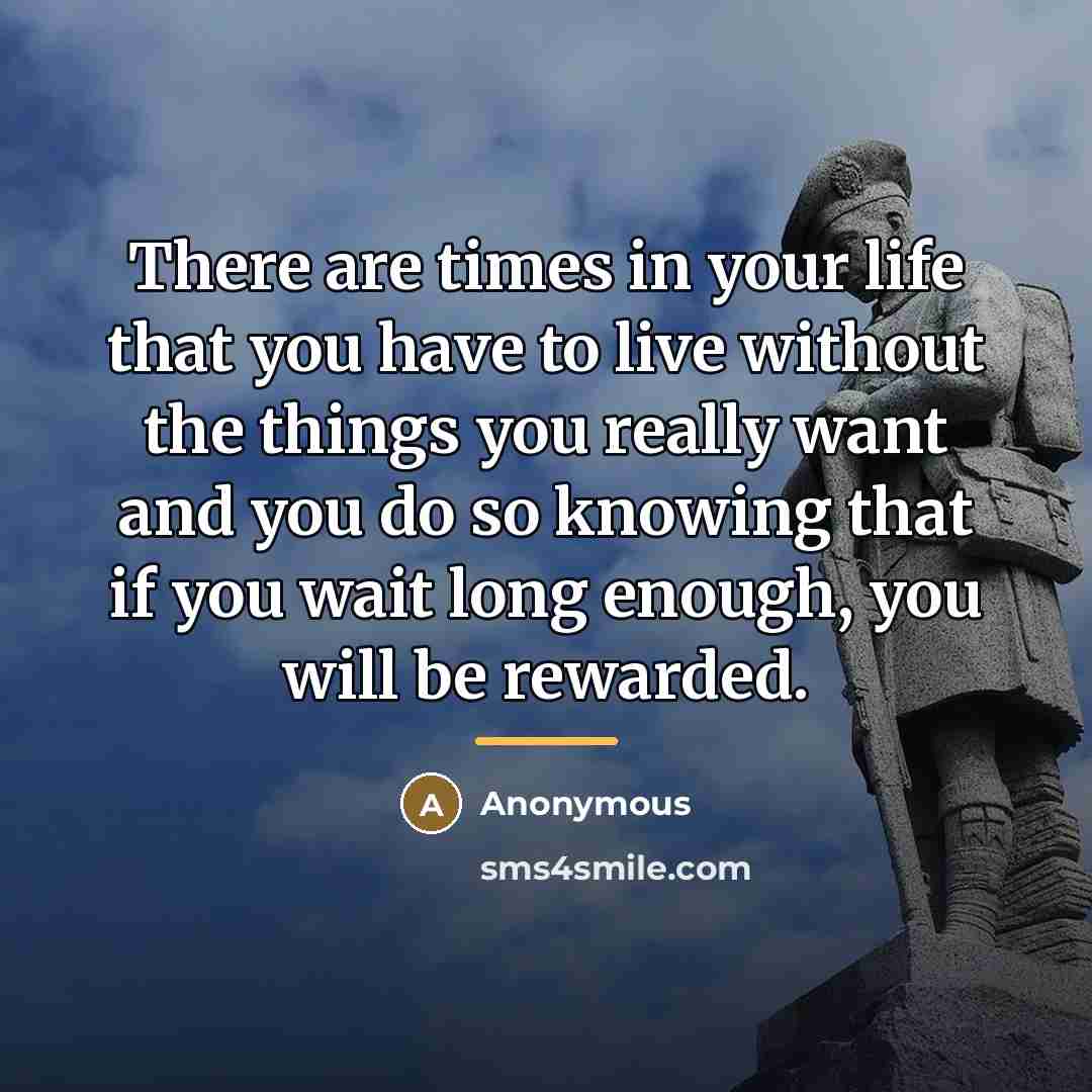“There are times in your life that you have to…” quote by Anonymous