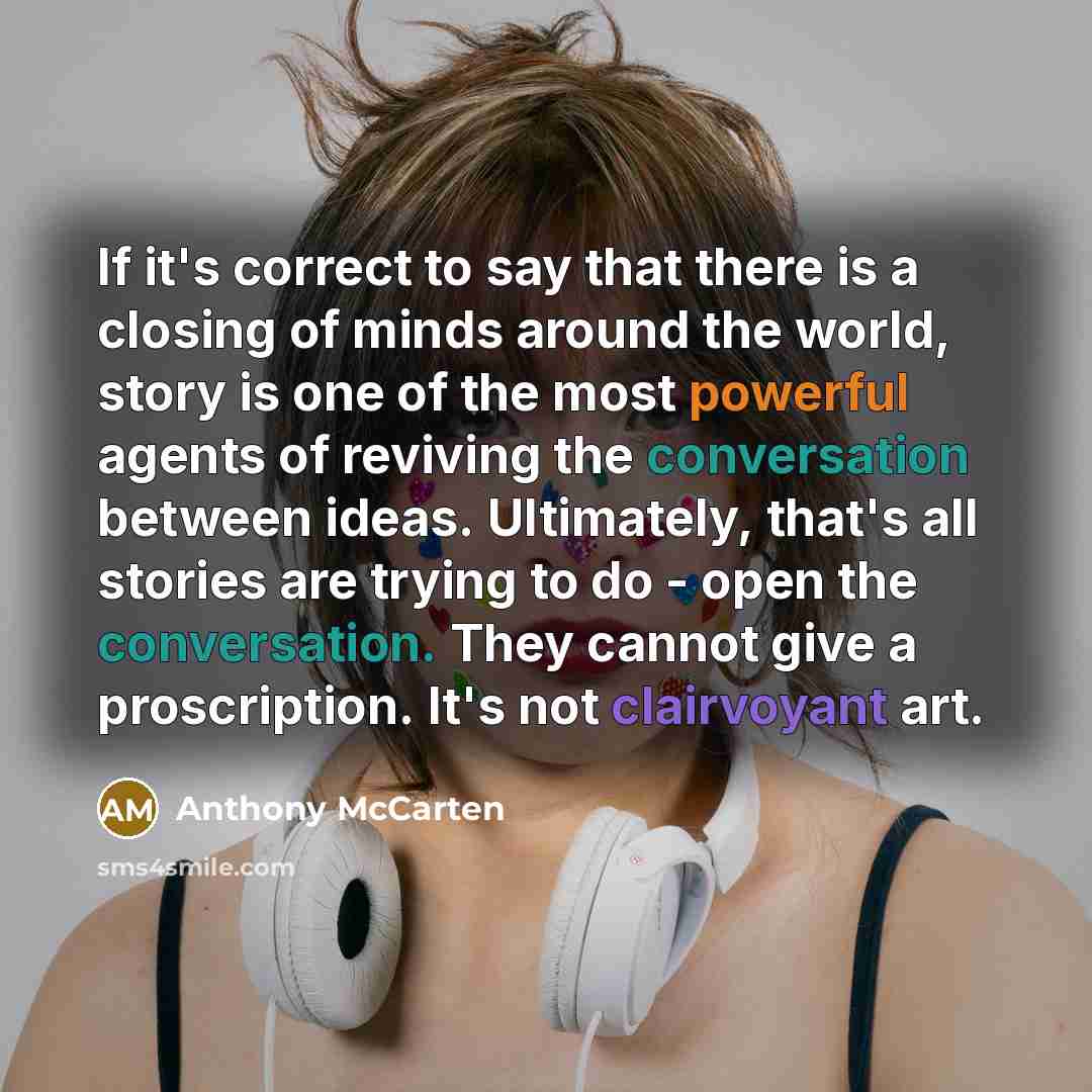 “If it's correct to say that there is a closing…” quote by Anthony McCarten