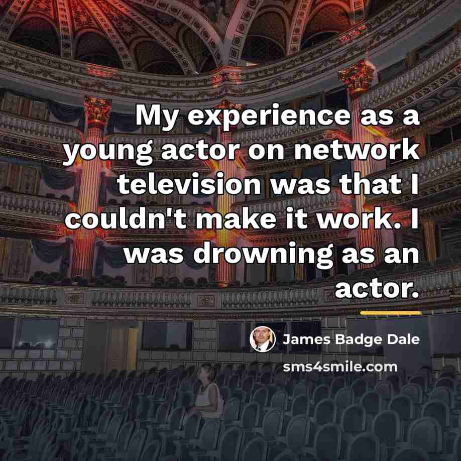 “My experience as a young actor on network television was…” quote by James Badge Dale