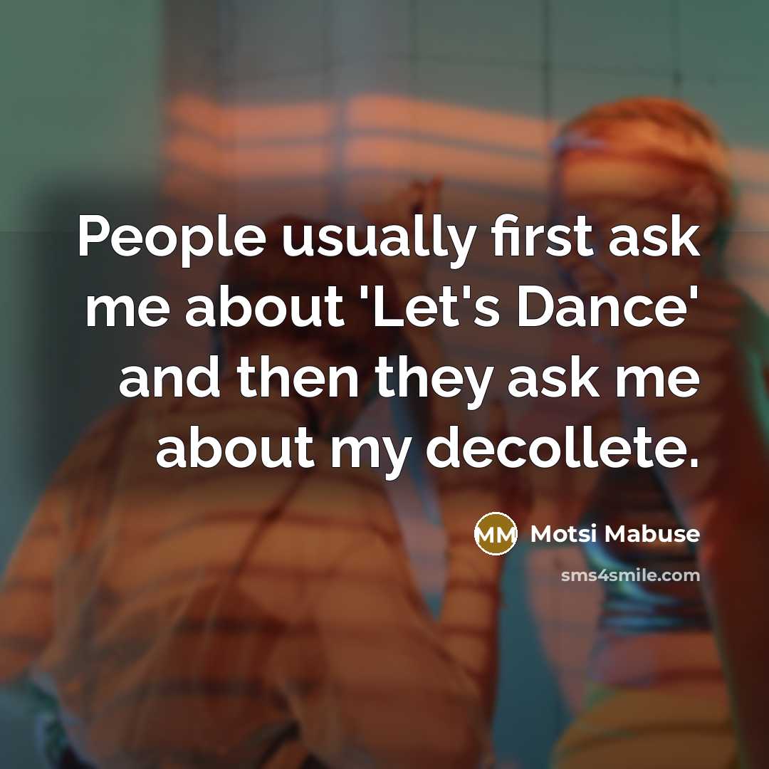 “People usually first ask me about 'Let's Dance' and then…” quote by Motsi Mabuse