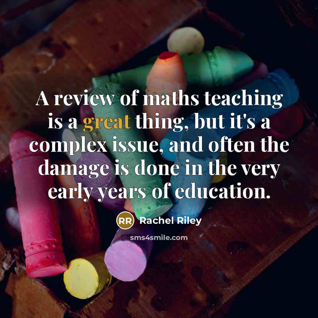 “A review of maths teaching is a great thing, but…” quote by Rachel Riley
