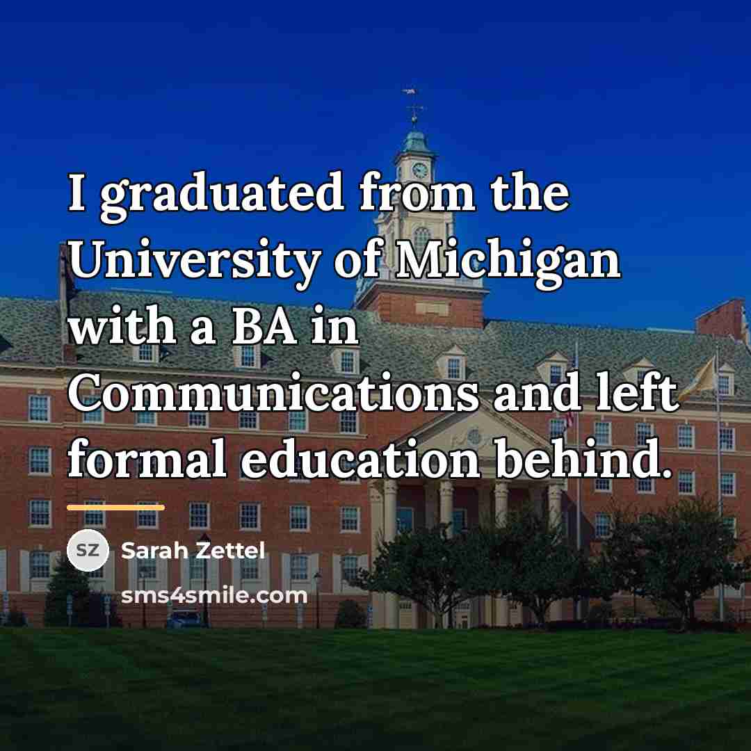“I graduated from the University of Michigan with a BA…” quote by Sarah Zettel