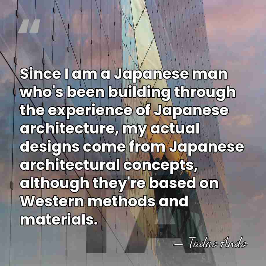 Since I am a Japanese man who's been building through the experience&hellip; - Tadao Ando