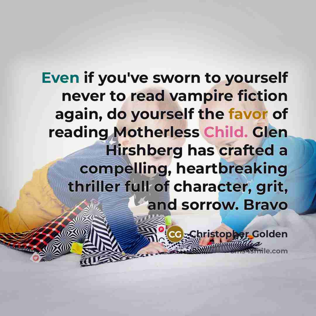 “Even if you've sworn to yourself never to read vampire…” quote by Christopher Golden