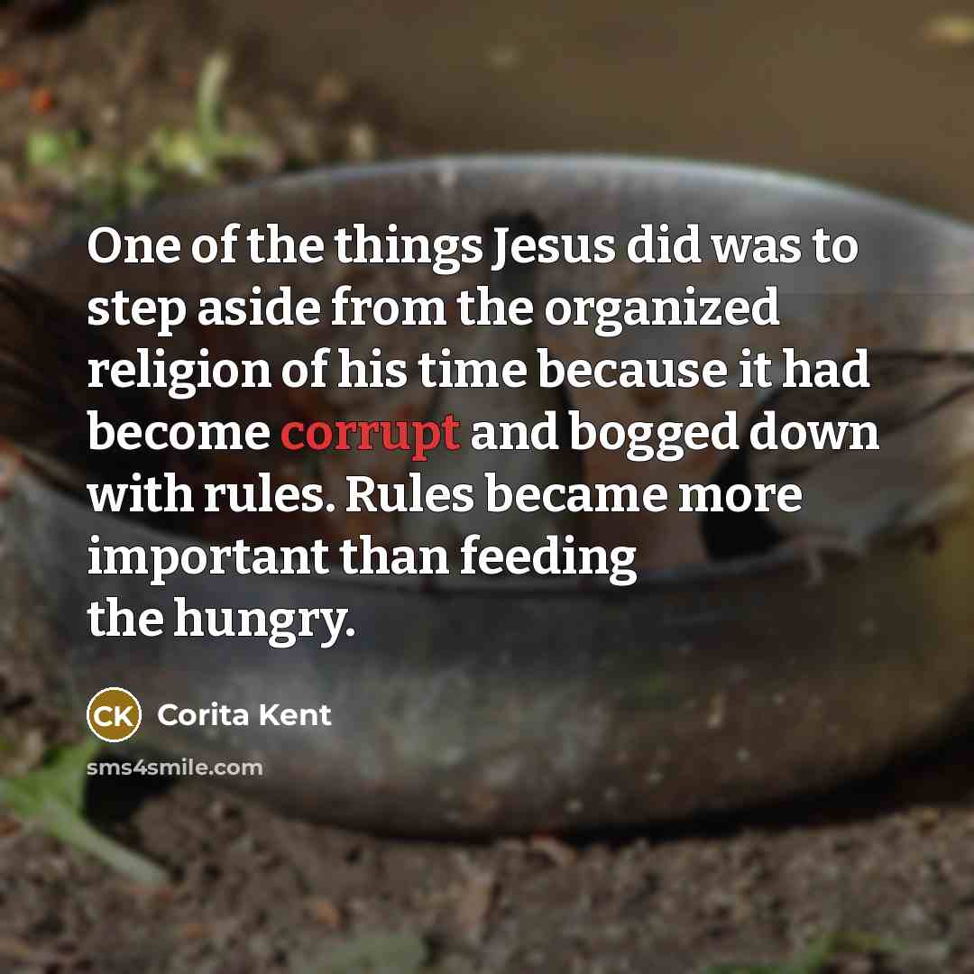 “One of the things Jesus did was to step aside…” quote by Corita Kent