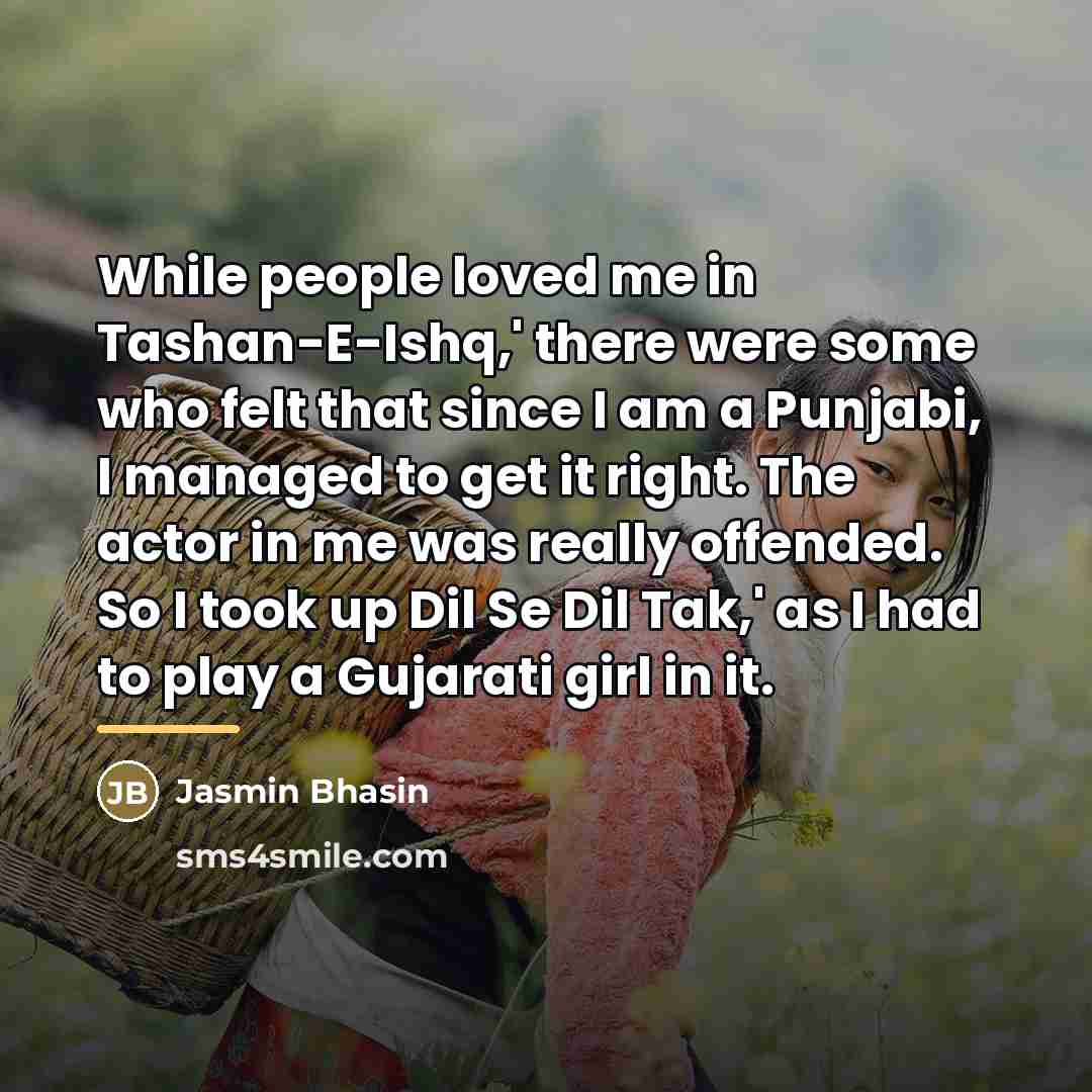 “While people loved me in Tashan-E-Ishq,' there were some who…” quote by Jasmin Bhasin