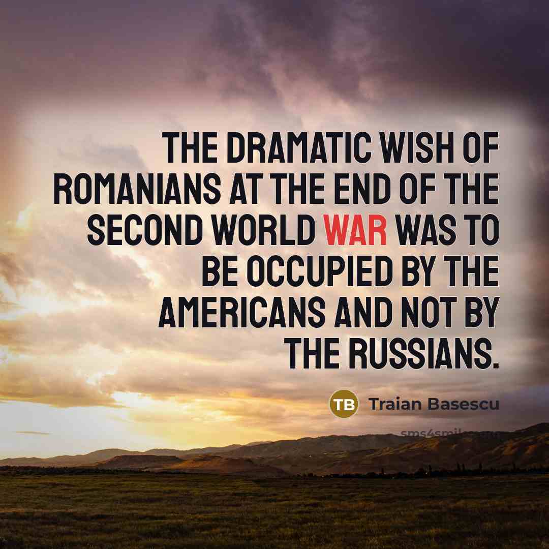 “The dramatic wish of Romanians at the end of the…” quote by Traian Basescu