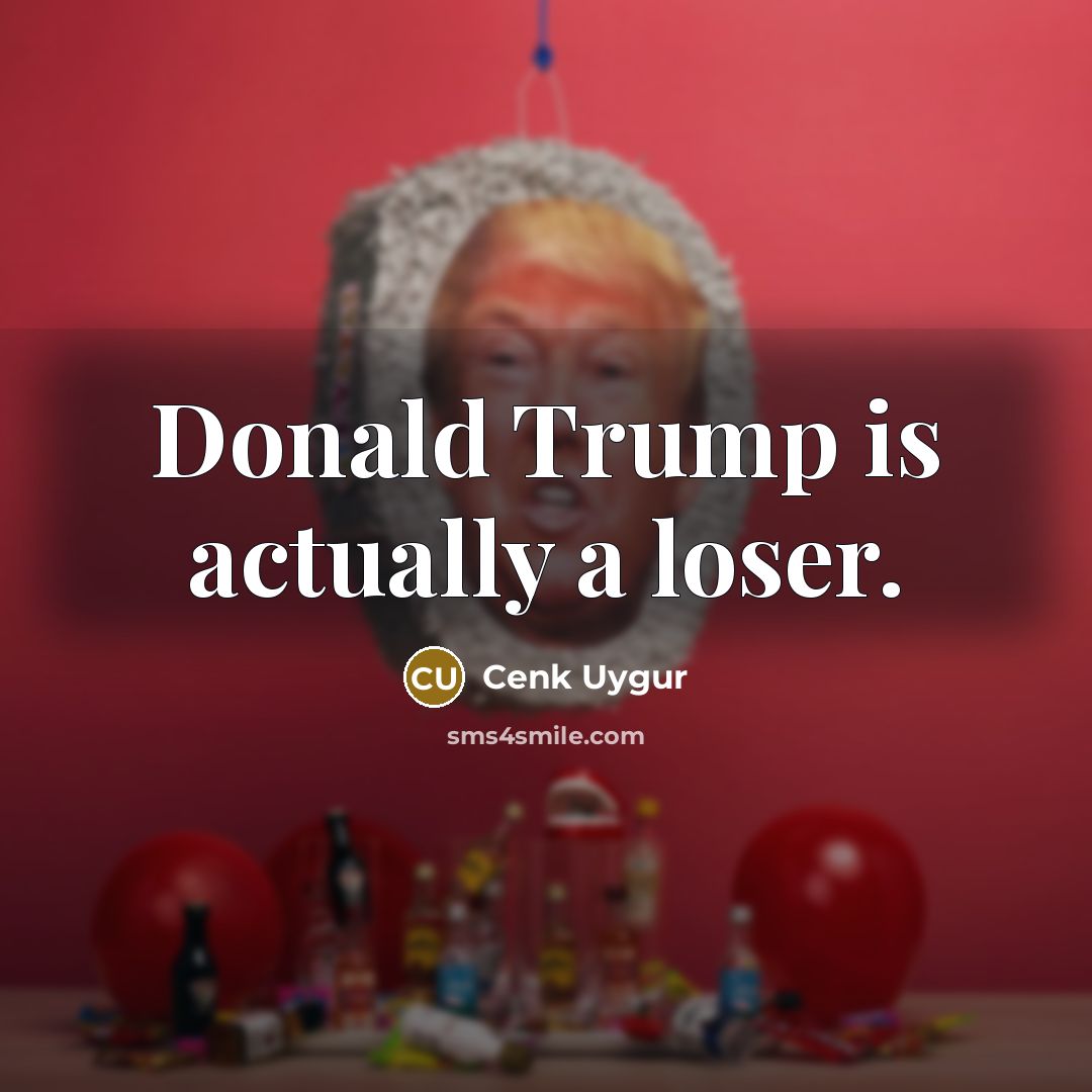 “Donald Trump is actually a loser.…” quote by Cenk Uygur