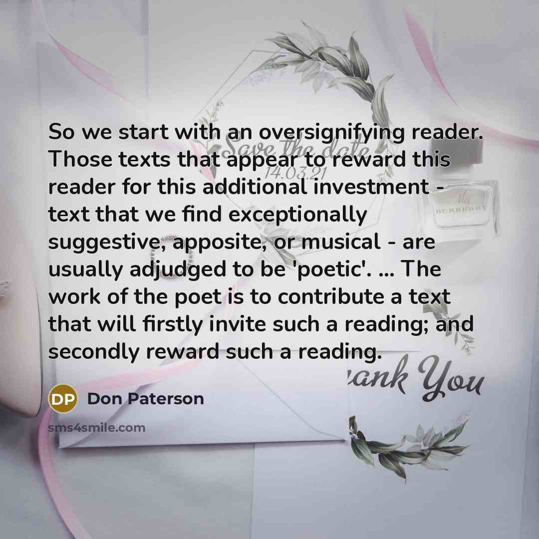 “So we start with an oversignifying reader. Those texts that…” quote by Don Paterson
