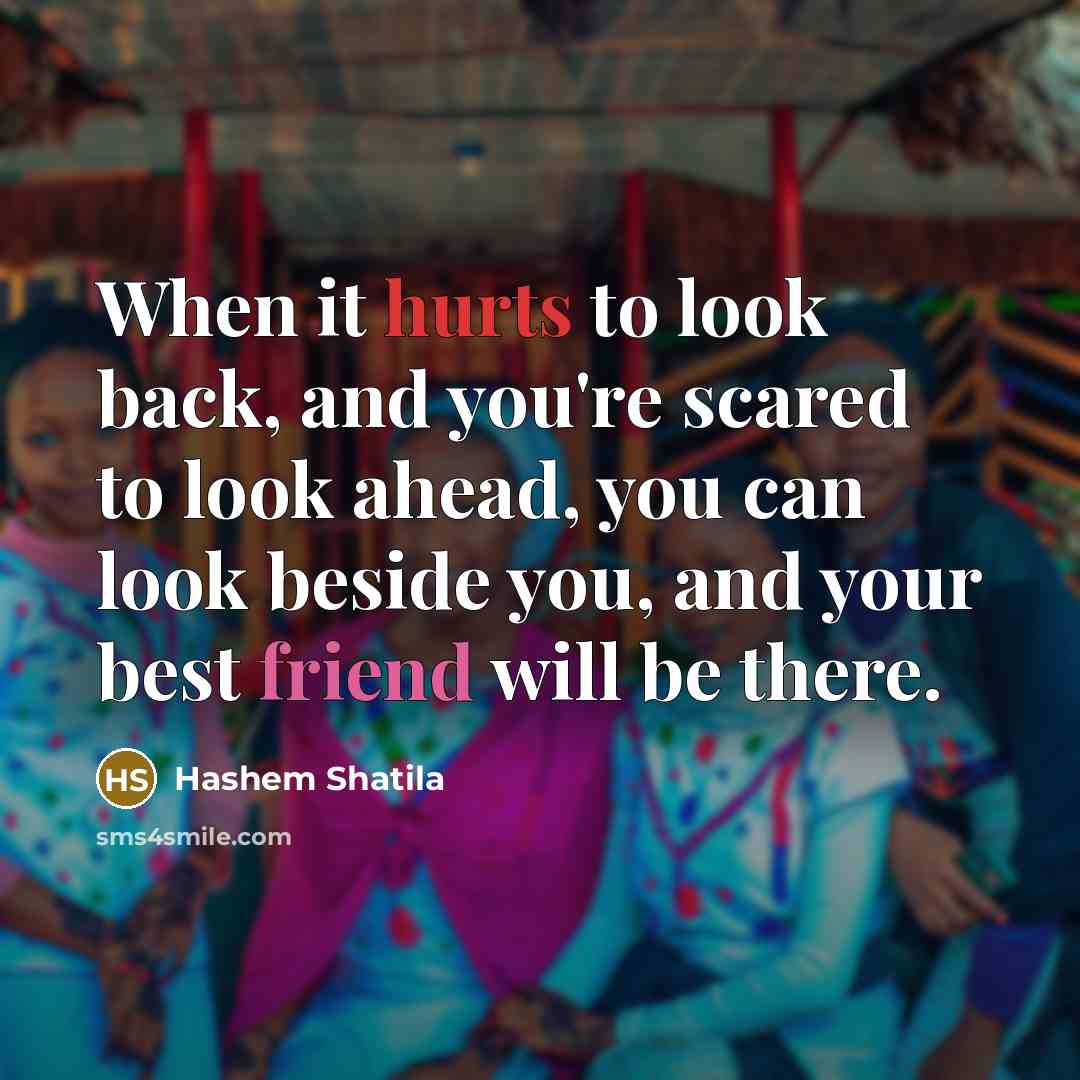 “When it hurts to look back, and you're scared to…” quote by Hashem Shatila