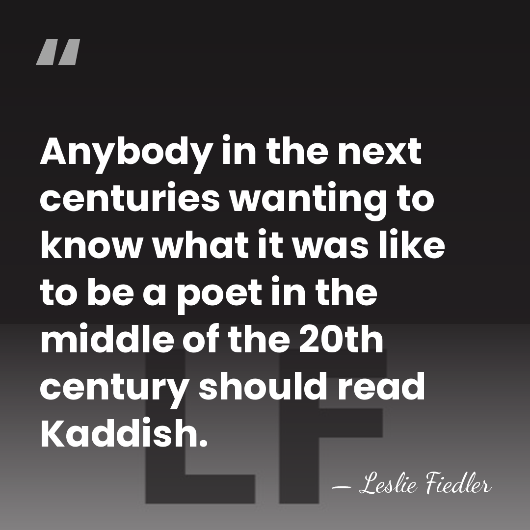 Anybody in the next centuries wanting to know what it was like&hellip; - Leslie Fiedler