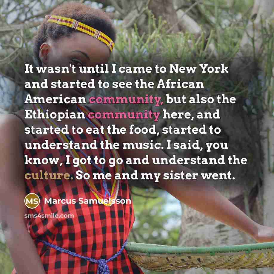 “It wasn't until I came to New York and started…” quote by Marcus Samuelsson