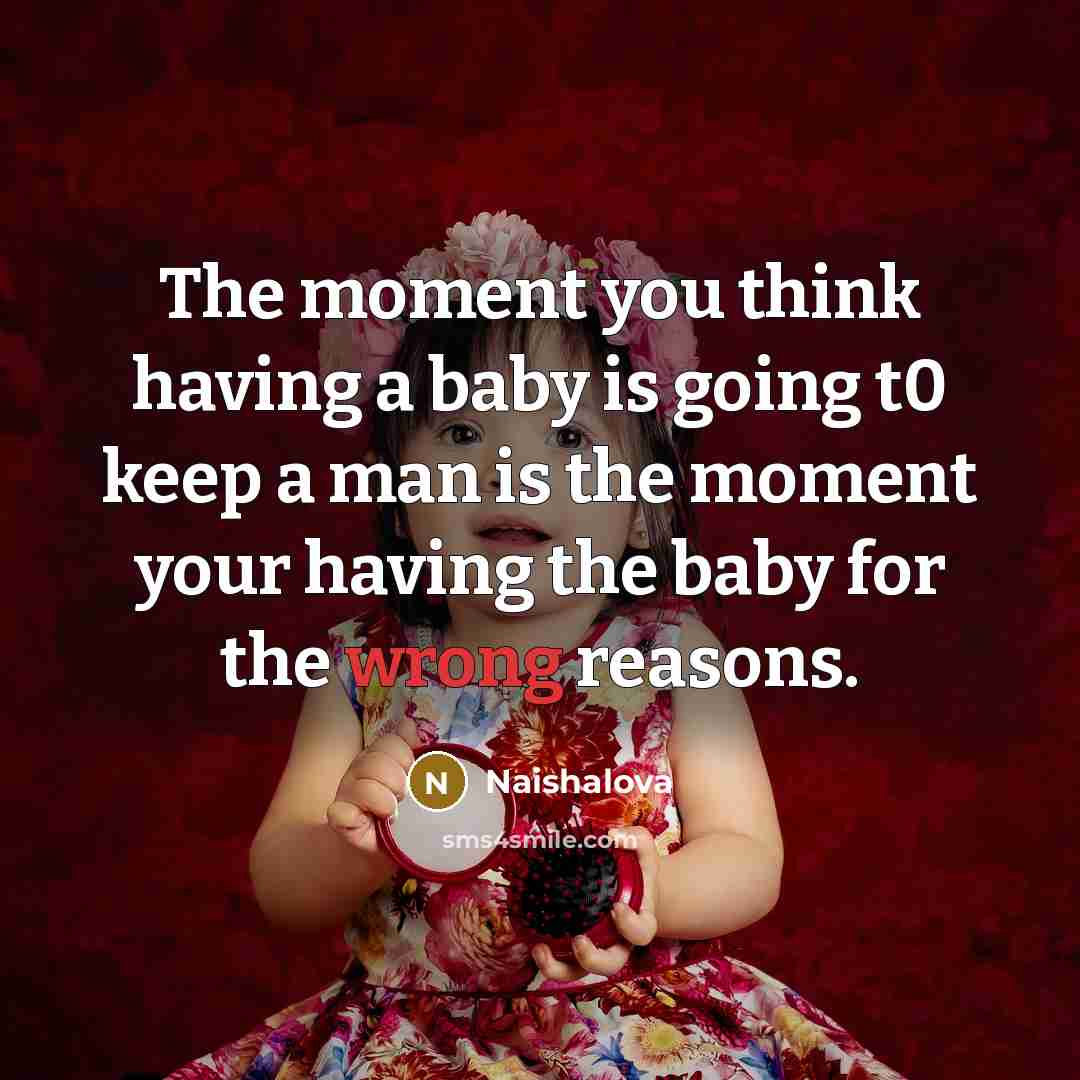 “The moment you think having a baby is going t0…” quote by Naishalova