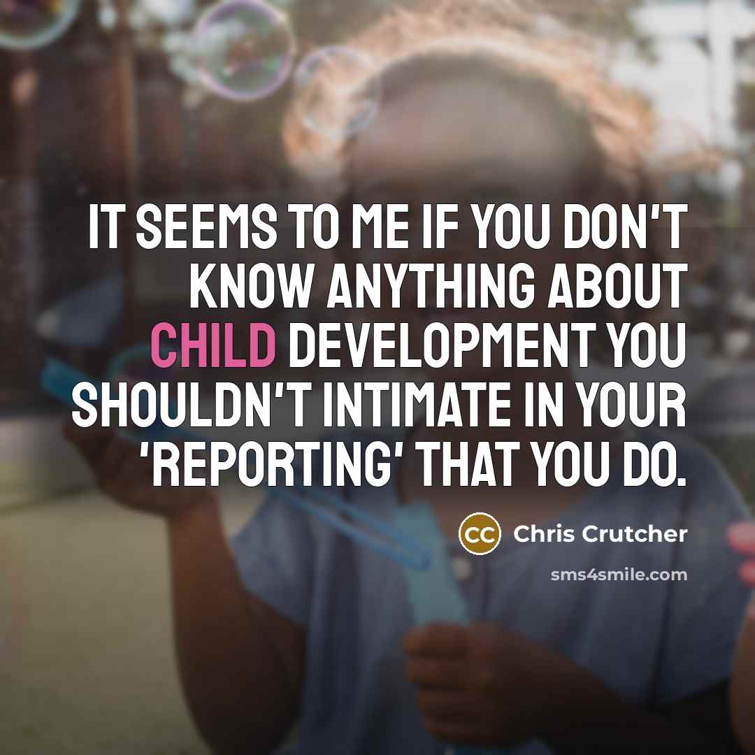 “It seems to me if you don't know anything about…” quote by Chris Crutcher