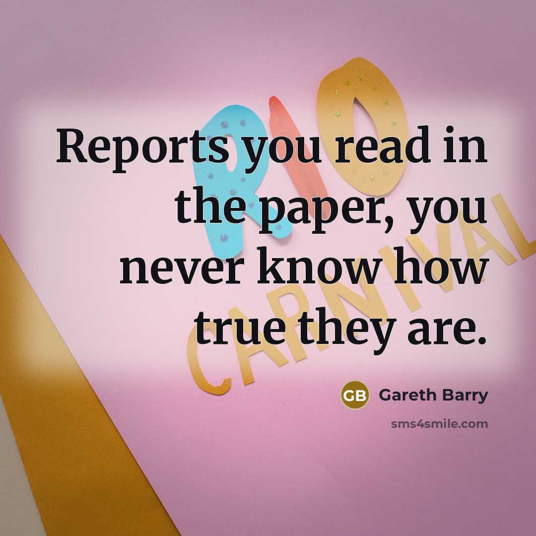“Reports you read in the paper, you never know how…” quote by Gareth Barry