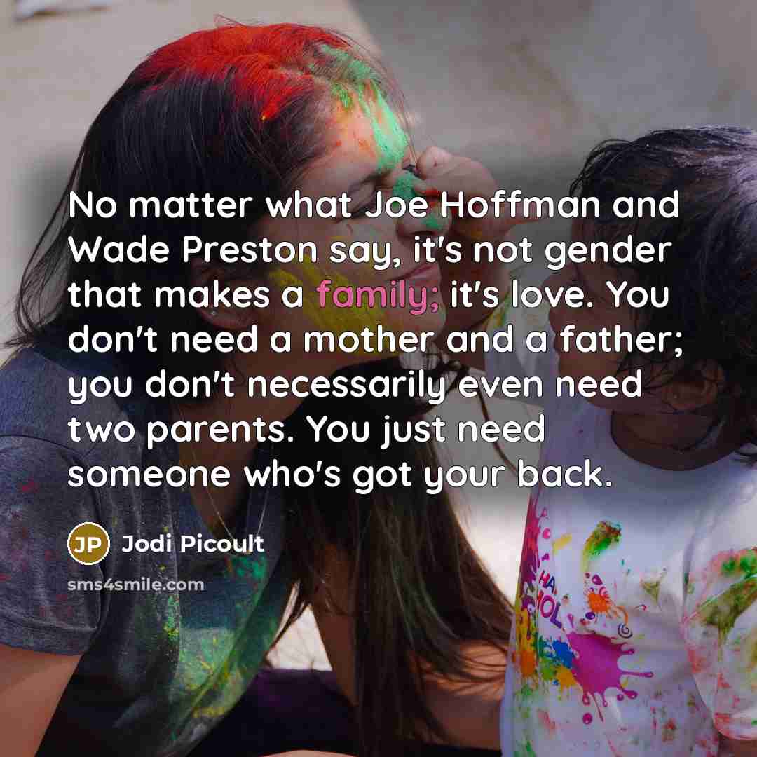“No matter what Joe Hoffman and Wade Preston say, it's…” quote by Jodi Picoult