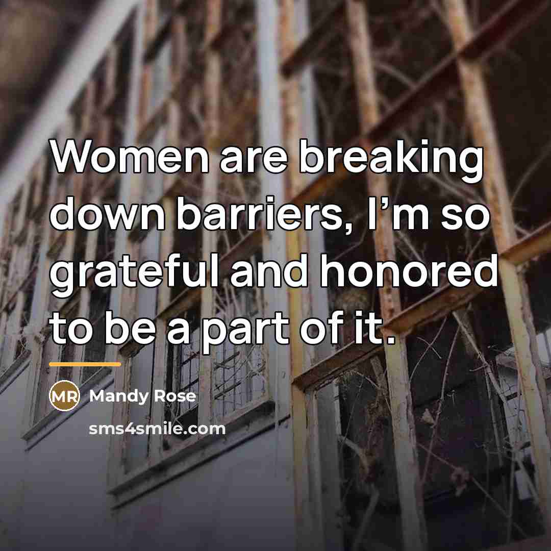 “Women are breaking down barriers, I'm so grateful and honored…” quote by Mandy Rose