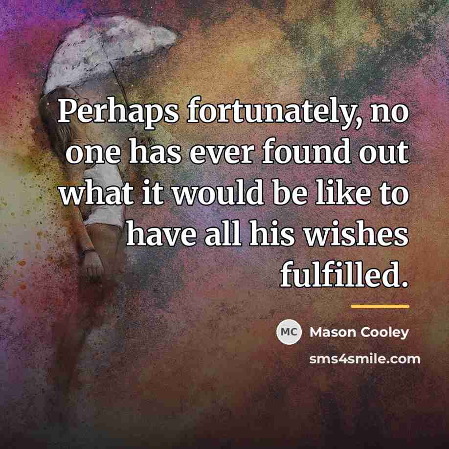 “Perhaps fortunately, no one has ever found out what it…” quote by Mason Cooley