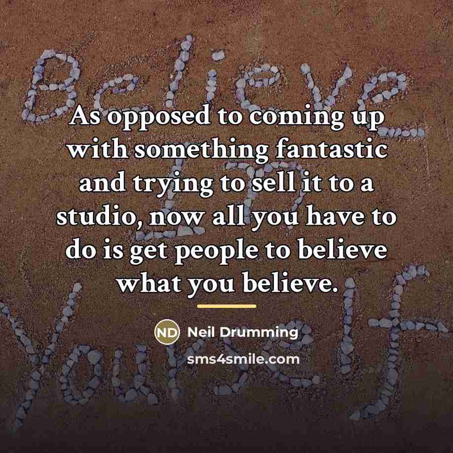 “As opposed to coming up with something fantastic and trying…” quote by Neil Drumming
