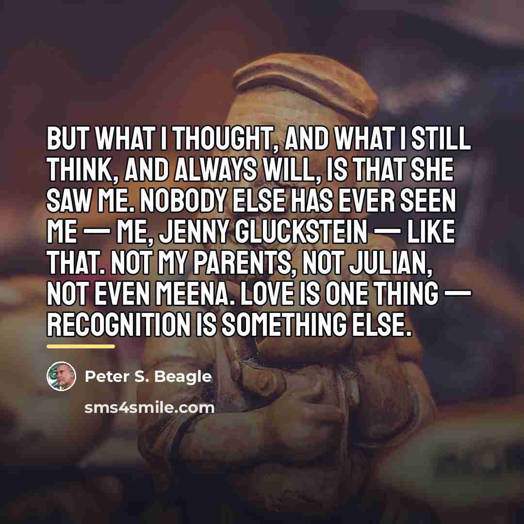 “But what I thought, and what I still think, and…” quote by Peter S. Beagle