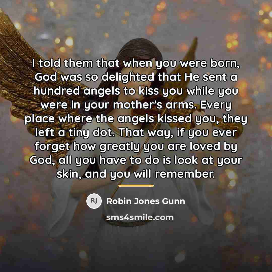 “I told them that when you were born, God was…” quote by Robin Jones Gunn