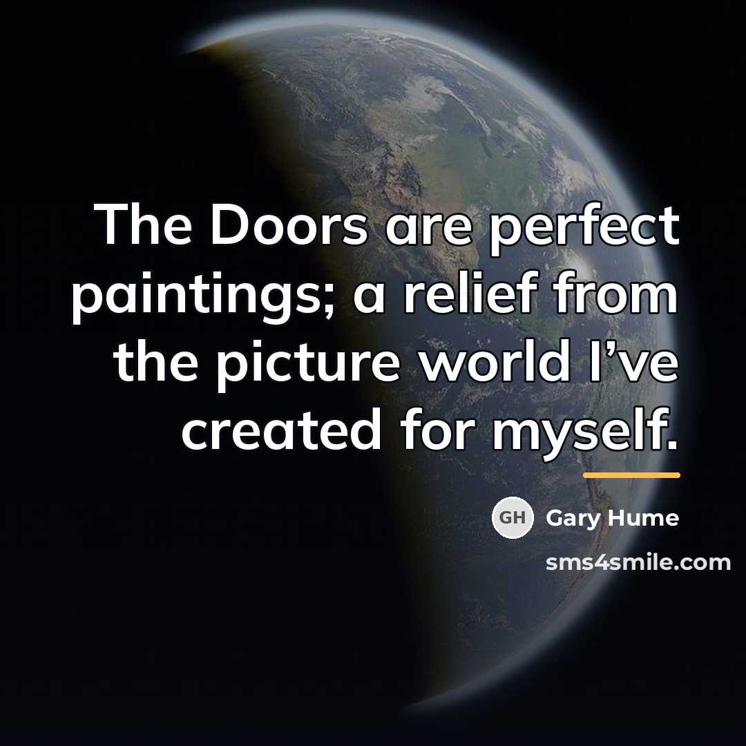 “The Doors are perfect paintings; a relief from the picture…” quote by Gary Hume