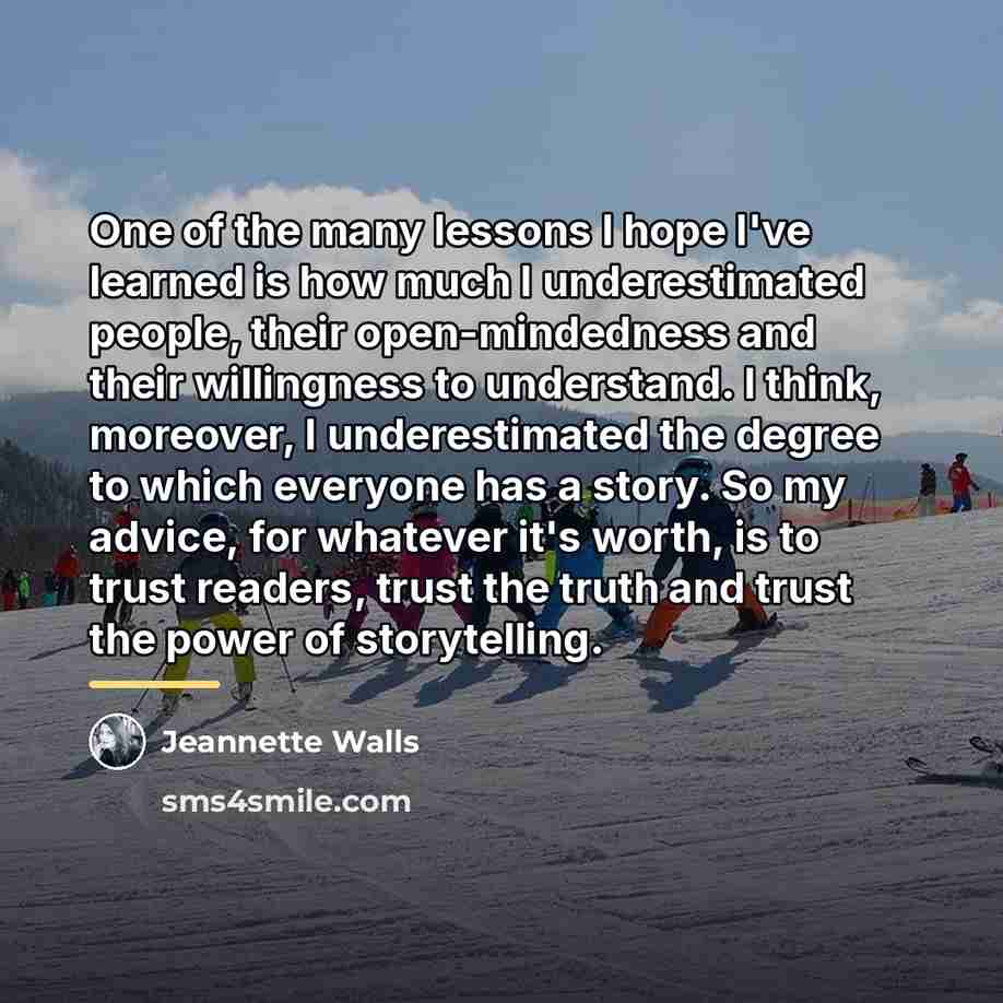 “One of the many lessons I hope I've learned is…” quote by Jeannette Walls
