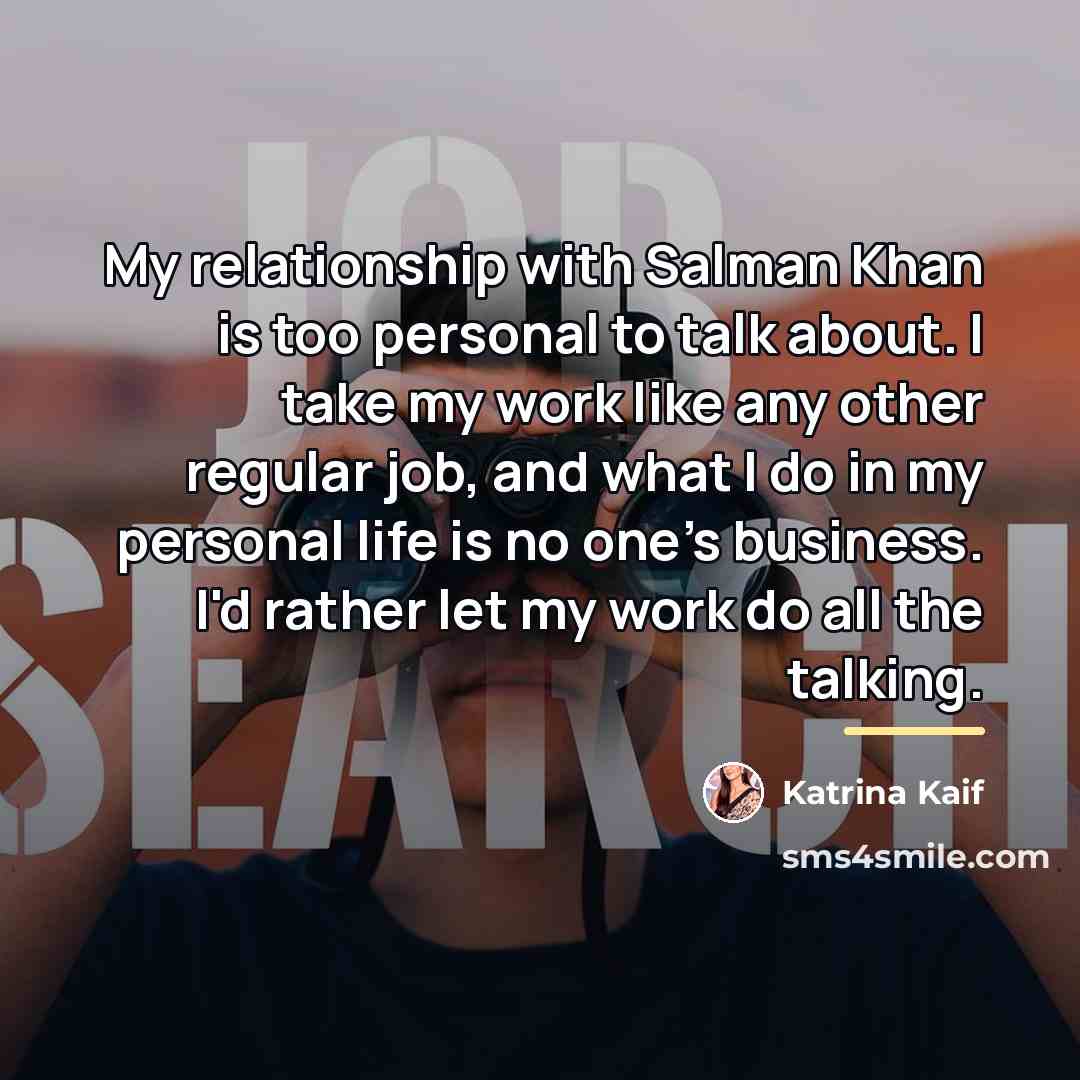 “My relationship with Salman Khan is too personal to talk…” quote by Katrina Kaif