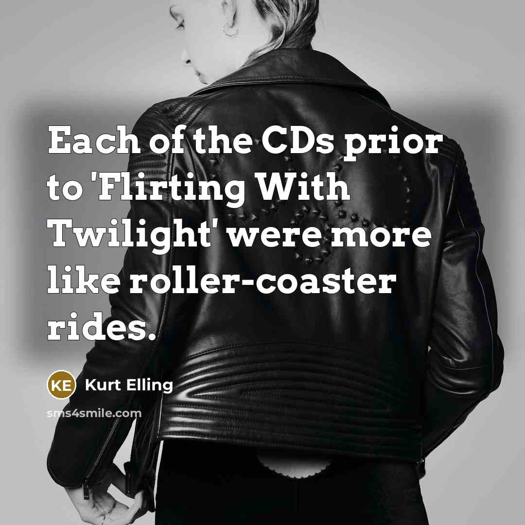 “Each of the CDs prior to 'Flirting With Twilight' were…” quote by Kurt Elling