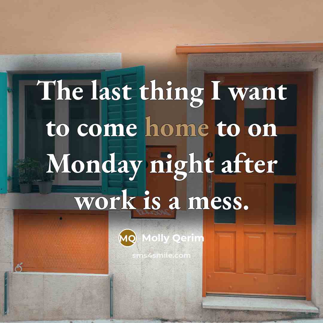 “The last thing I want to come home to on…” quote by Molly Qerim