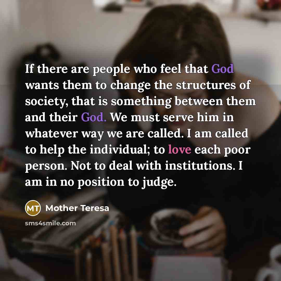 “If there are people who feel that God wants them…” quote by Mother Teresa