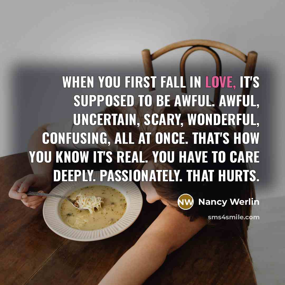 “When you first fall in love, it's supposed to be…” quote by Nancy Werlin