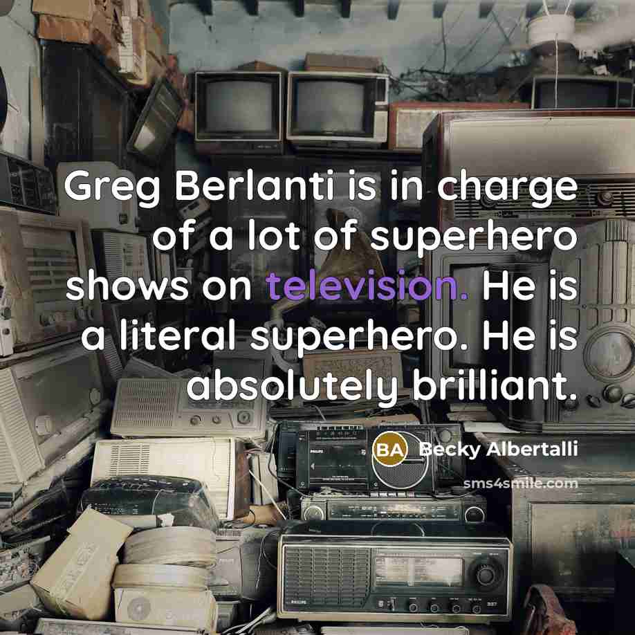 “Greg Berlanti is in charge of a lot of superhero…” quote by Becky Albertalli