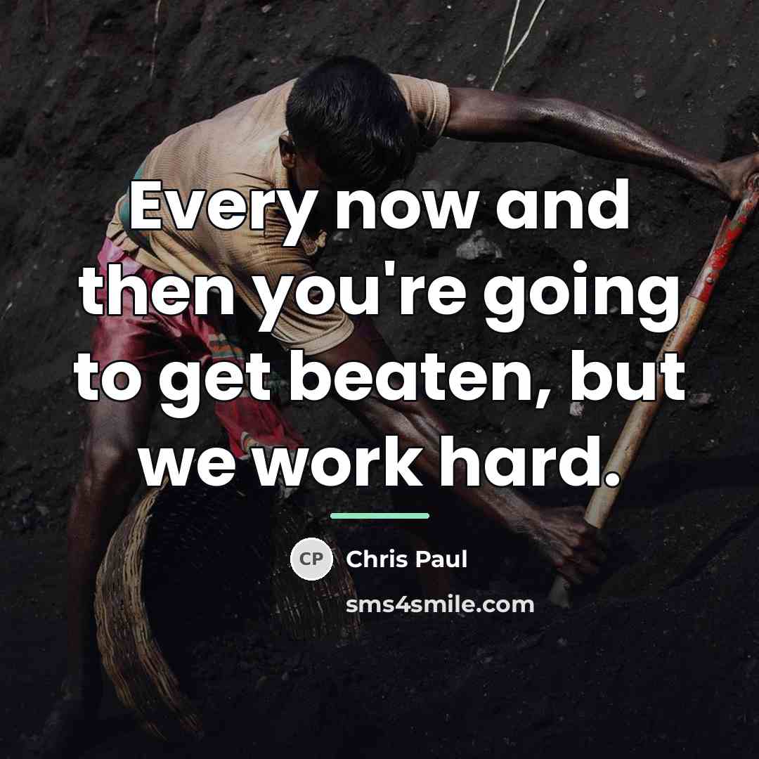 “Every now and then you're going to get beaten, but…” quote by Chris Paul