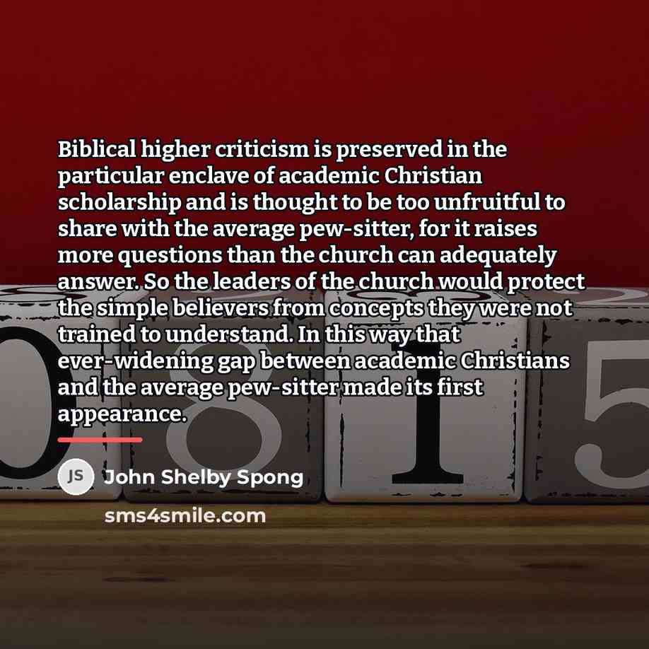 “Biblical higher criticism is preserved in the particular enclave of…” quote by John Shelby Spong