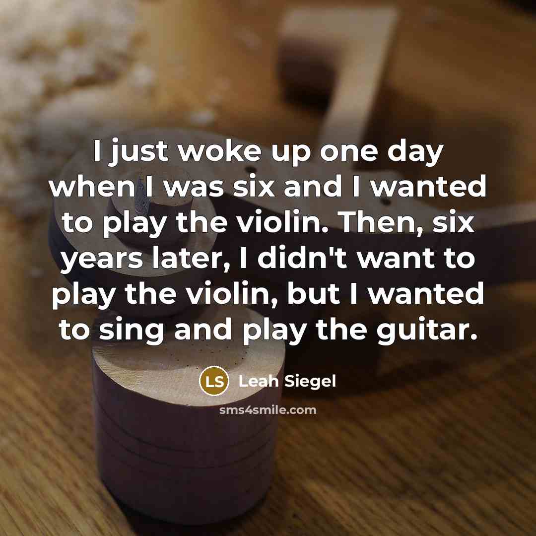 “I just woke up one day when I was six…” quote by Leah Siegel