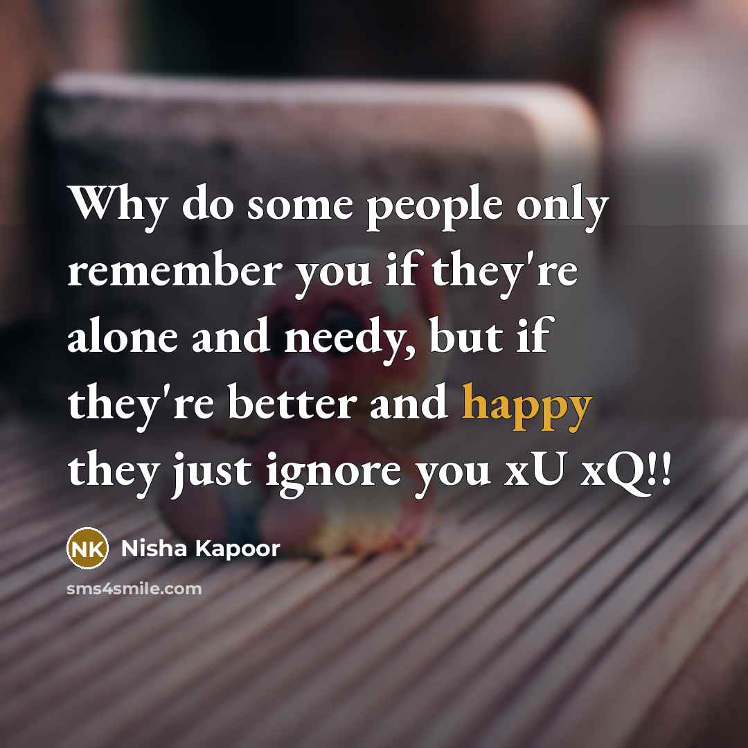 “Why do some people only remember you if they're alone…” quote by Nisha Kapoor
