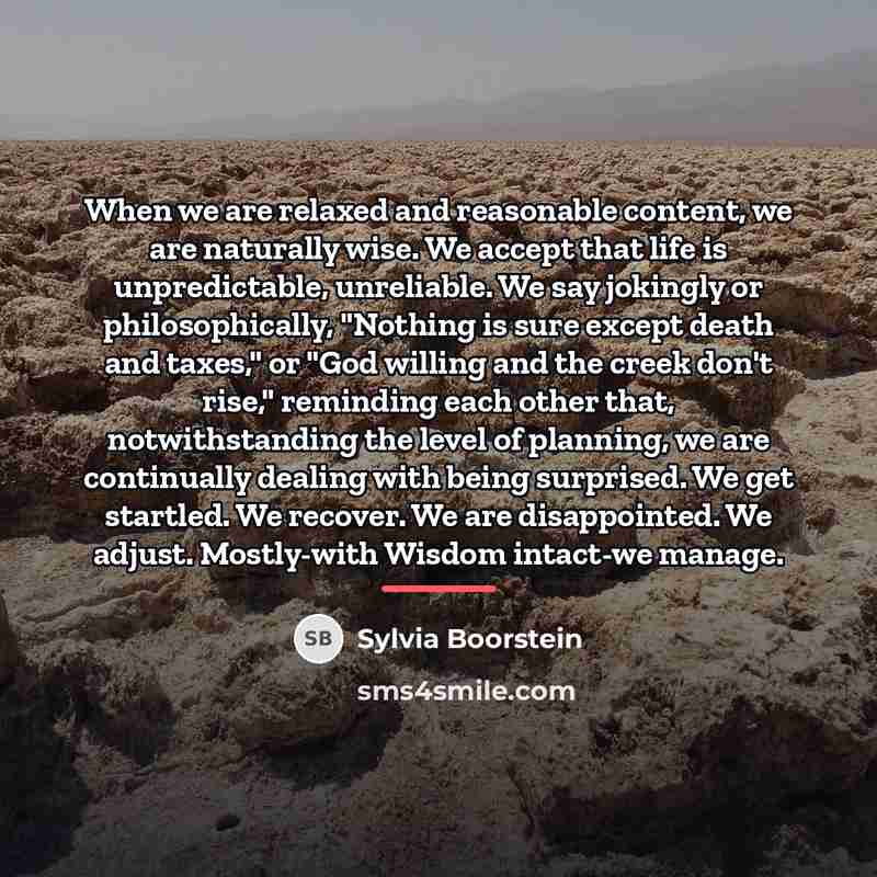“When we are relaxed and reasonable content, we are naturally…” quote by Sylvia Boorstein