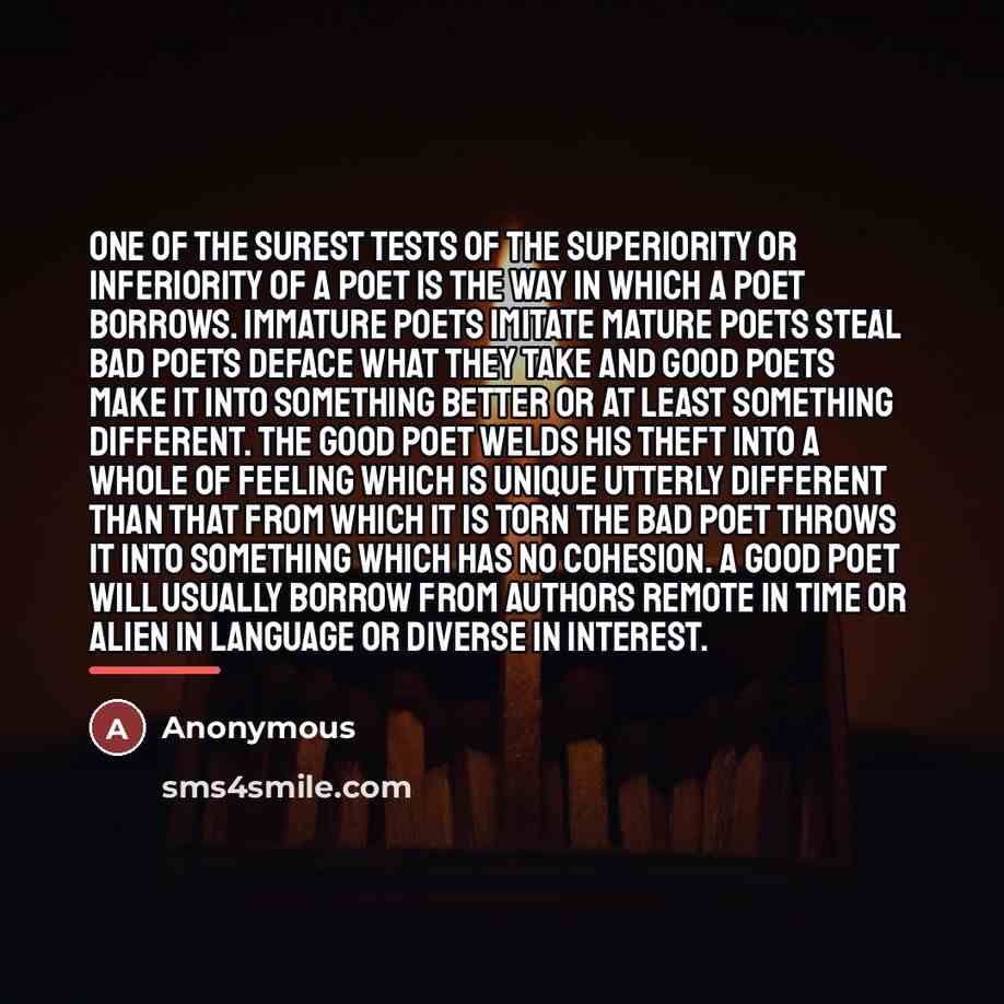 “One of the surest tests of the superiority or inferiority…” quote by Anonymous